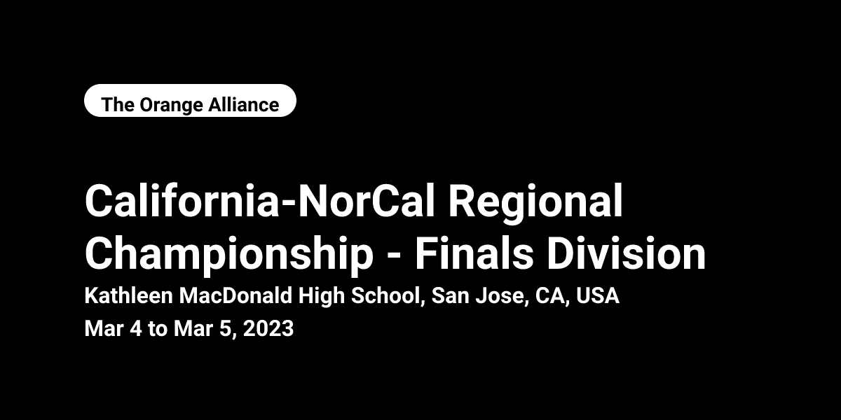 2023 CaliforniaNorCal Regional Championship Finals Division The