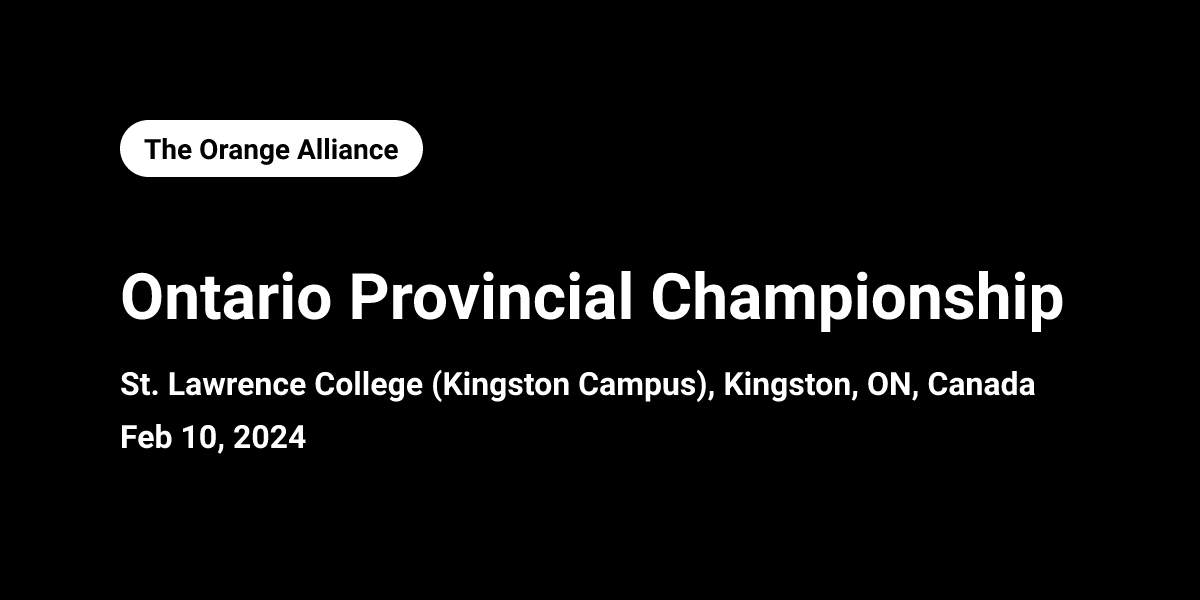 2024 Ontario Provincial Championship The Orange Alliance